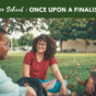 Life After School: Once upon a finalist episode 3